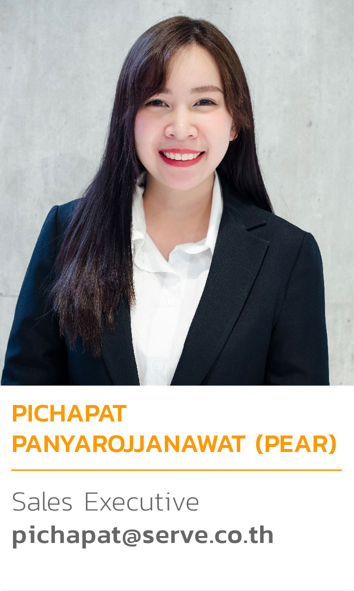 Pichapat Panuarojjanawat (PEAR) pichapat@serve.co.th