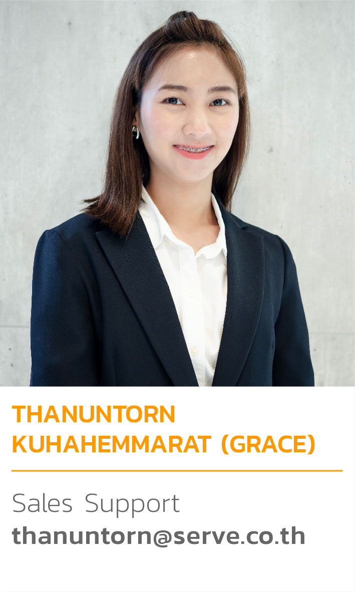 Thanuntorn Kuhahemmarat (GRACE) thanuntorn@serve.co.th